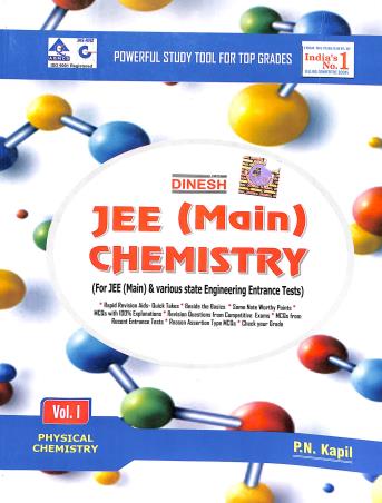Book cover number 1 for Dinesh JEE (Main) Chemistry Volume 1, 2 & 3 (Physical Chemistry, Inorganic Chemistry, Organic Chemis written by P. N. Kapil published by S. Dinesh & Co.