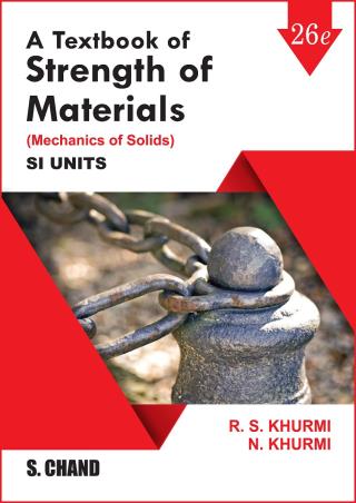 Book cover number 2 for A Textbook Of Strength Of Materials (Mechanics Of Solids) SI Units written by R. S. Khurmi, N. Khurmi published by S. Chand Publishing