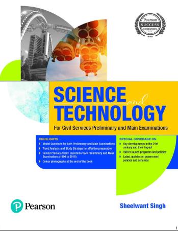 Book cover number 1 for Science And Technology For Civil Services Preliminary And Main Examinations written by Sheelwant Singh published by Pearson Education