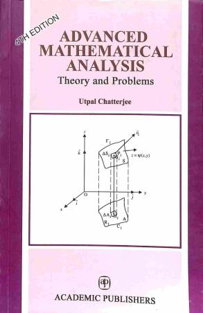 Book cover number 1 for Advanced Mathematical Analysis Theory & Problems written by Utpal Chatterjee published by Academic Publishers