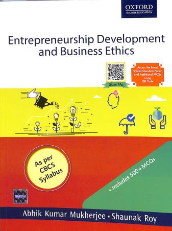 Book cover number 1 for Entrepreneurship Development And Business Ethics written by Abhik Kumar Mukherjee, Shaunak Roy published by Oxford University Press