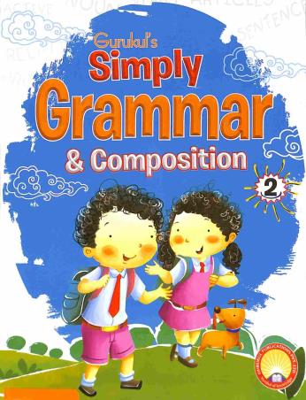 Book cover number 1 for Gurukul's Simply Grammar & Composition 2 written by Madhulika Singh published by Gurukul Publications (P) Ltd.