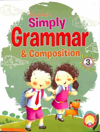 Book cover number 1 for Gurukul's Simply Grammar & Composition 3 written by Madhulika Singh published by Gurukul Publications (P) Ltd.