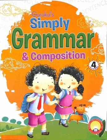 Book cover number 1 for Gurukul's Simply Grammar & Composition 4 written by Madhulika Singh published by Gurukul Publications (P) Ltd.