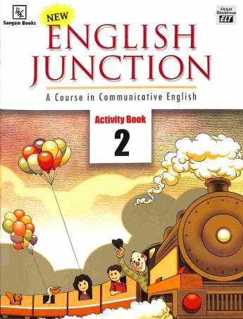 Book cover number 1 for New English Junction Activity Book 2 written by Shanta Rameshwar Rao published by Orient BlackSwan