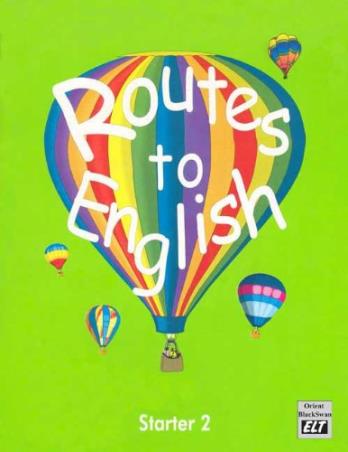Book cover number 1 for Routes To English Starter 2 written by Eleanor Watts published by Orient BlackSwan