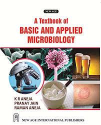 Book cover number 1 for A Textbook Of Basic And Applied Microbiology written by K. R. Aneja, Pranay Jain, Raman Aneja published by New Age International (P) Limited, Publishers