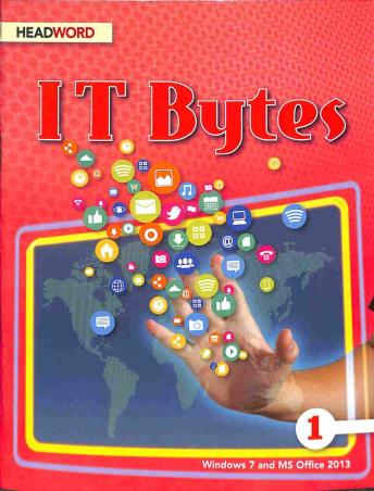 Book cover number 1 for IT Bytes 1 written by Meera Agarwal published by Headword Publishing Company