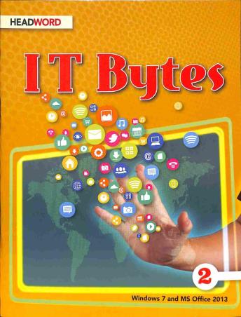 Book cover number 1 for IT Bytes 2 written by Meera Agarwal published by Headword Publishing Company