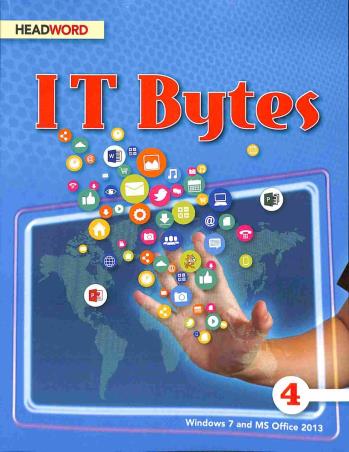 Book cover number 1 for IT Bytes 4 written by Meera Agarwal published by Headword Publishing Company