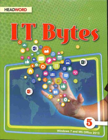 Book cover number 1 for IT Bytes 5 written by Meera Agarwal published by Headword Publishing Company