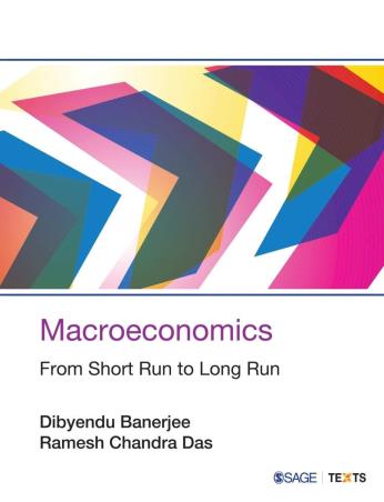 Book cover number 1 for Macroeconomics : From Short Run To Long Run written by Dibyendu Banerjee, Ramesh Chandra Das published by Sage Publications