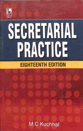 Book cover number 1 for Secretarial Practice written by M. C. Kuchhal published by Vikas Publishing House Pvt Ltd
