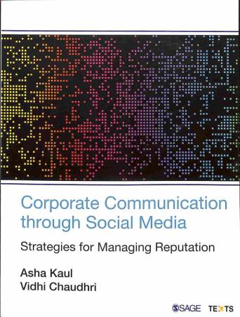 Book cover number 1 for Corporate Communication through Social Media : Strategies For Managing Reputation written by Asha Kaul, Vidhi Chaudhri published by Sage Publications