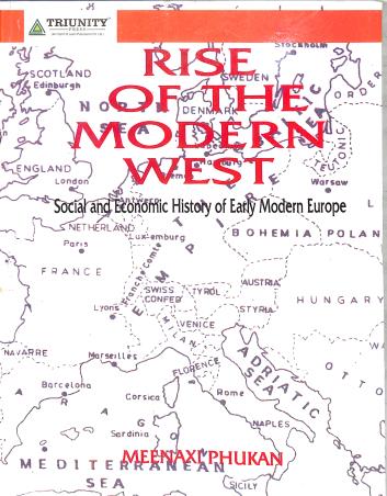 Book cover number 1 for Rise Of The Modern West written by Meenaxi Phukan published by Triunity Press