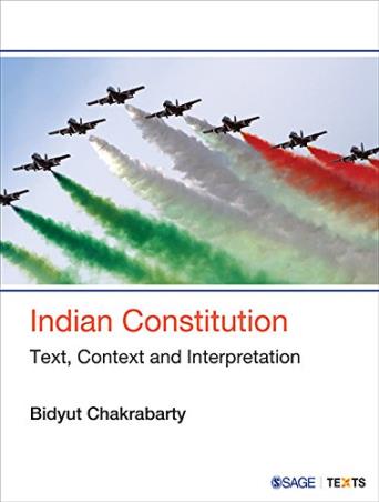 Book cover number 1 for Indian Constitution : Text, Context And Interpretation written by Bidyut Chakrabarty published by Sage Publications