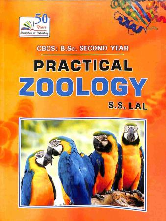 Book cover number 1 for Practical Zoology (CBCS : B. Sc, Second Year) written by S. S. Lal published by Rastogi Publications