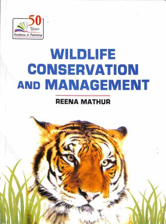 Book cover number 1 for Wildlife Conservation And Management written by Reena Mathur published by Rastogi Publications