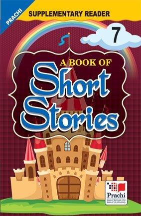 Book cover number 1 for A Book Of Short Stories (Supplementary Reader) Class 7 written by D. K. Sharma, Shikha Kamal published by Prachi (India) Pvt. Ltd.