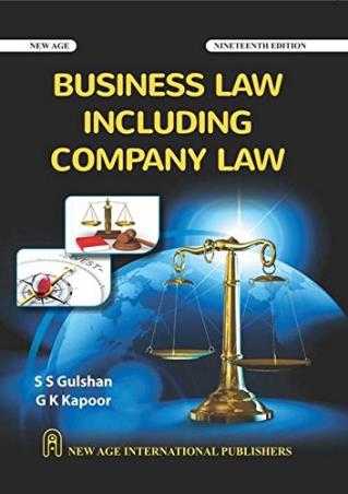 Book cover number 1 for Business Law Including Company Law written by S. S. Gulshan, G. K. Kapoor published by New Age International (P) Limited, Publishers