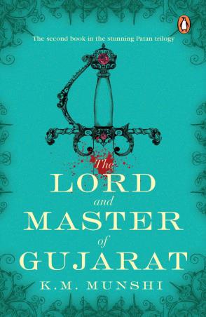 Book cover number 1 for The Lord And Master Of Gujarat written by K. M. Munshi published by Penguin Books