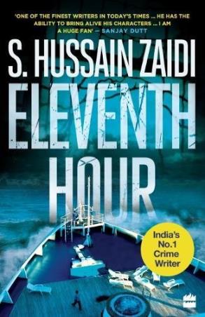 Book cover number 1 for Eleventh Hour written by S. Hussain Zaidi published by Harper Collins Publishers