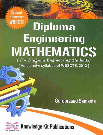 Book cover number 1 for Diploma Engineering Mathematics : Second Semester WBSCTE written by Guruprasad Samanta published by Knowledge Kit Publications