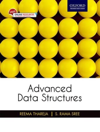 Book cover number 1 for Advanced Data Structures written by Reema Thareja, S. Rama Sree published by Oxford University Press