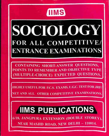Book cover number 1 for Sociology For All Competitive/Entrance Examinations written by Gopal K. Puri published by IIMS Publications