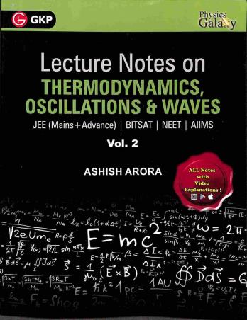 Book cover number 1 for Lecture Notes On Thermodynamics, Oscillations & Waves Volume 2 written by Ashish Arora published by G. K. Publications (P) Ltd.