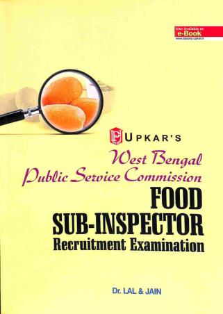 Book cover number 1 for West Bengal Public-Service Commission Food Sub-Inspector Recruiment Examination written by Lal, Jain published by Upkar Prakashan