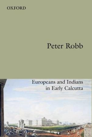 Book cover number 1 for Useful Freindship : Europeans And Indian In Early Calcutta written by Peter Robb published by Oxford University Press