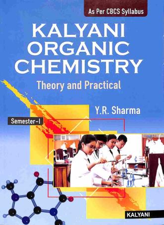 Book cover number 1 for Kalyani Organic Chemistry : Theory And Practical written by Y. R. Sharma published by Kalyani Publishers