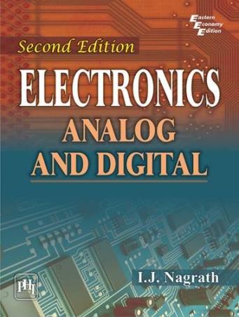 Book cover number 1 for Electronics Analog And Digital written by I. J. Nagrath published by PHI Learning Private Limited