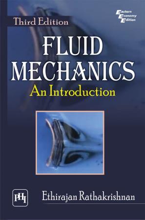 Book cover number 1 for Fluid Mechanics : An Introduction written by Ethirajan Rathakrishnan published by PHI Learning Private Limited