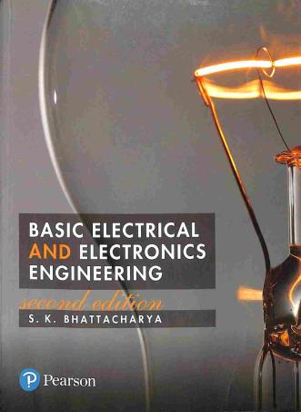 Book cover number 1 for Basic Electrical And Electronics Engineering written by S. K. Bhattacharya published by Pearson Education