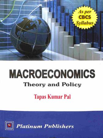 Book cover number 1 for Macroeconomics : Theory And Policy written by Tapas Kumar Pal published by Platinum Publishers
