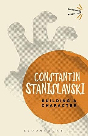 Book cover number 1 for Building A Character written by Constantin Stanislavski published by Bloomsbury Publishing