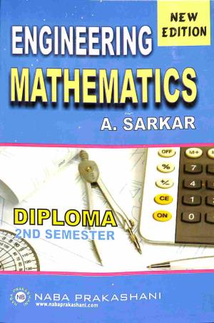 Book cover number 1 for Engineering Mathematics (Diploma 2nd Semester) written by A. Sarkar published by Naba Prakashani