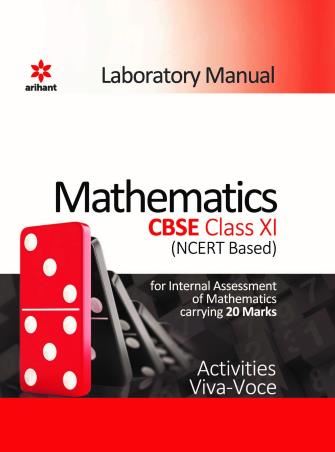 Book cover number 1 for Laboratory Manual : Mathematics CBSE Class 11 written by Brijesh Dwivedi, R. K. Agarwal published by Arihant Prakashan