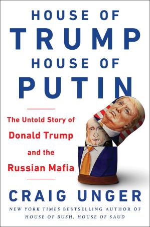 Book cover number 1 for House Of Trump, House Of Putin written by Craig Unger published by Bantam Press
