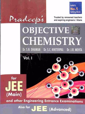 Book cover number 1 for Pradeep's Objective Chemistry Volume 1 & 2 For JEE (Main) written by S. N. Dhawan, S. C. Kheterpal, J. R. Mehta published by Pradeep Publications