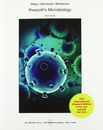 Book cover number 1 for Prescott's Microbiology written by Christopher J. Woolverton, Linda M. Sherwood, Joanne M. Wiley published by McGraw Hill Education Private Limited