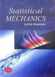 Book cover number 1 for Statistical Mechanics written by Satya Prakash published by Kedar Nath Ram Nath