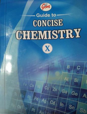 Book cover number 1 for The Gem Guide To Concise Chemistry 10 written by Munish Ratti published by Monga Book Depot