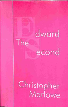 Book cover number 1 for Edward The Second written by Christopher Marlowe published by Worldview Publications