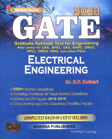Book cover number 1 for GATE 2020 : Electrical Engineering written by D. P. Kothari published by Khanna Publishers