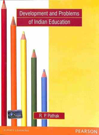 Book cover number 1 for Development And Problems Of Indian Education written by R. P. Pathak published by Pearson Education