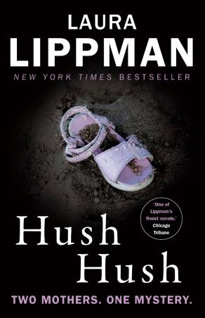 Book cover number 1 for Hush Hush written by Laura Lippman published by Faber & Faber