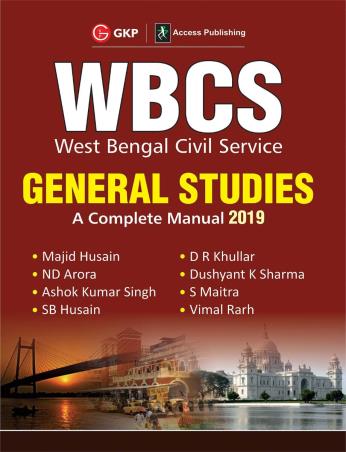 Book cover number 1 for WBCS (West Bengal Civil Service) General Studies : A Complete Manual 2019 written by D. R. Khullar, Majid Husain, N. D. Arora published by G. K. Publications (P) Ltd.